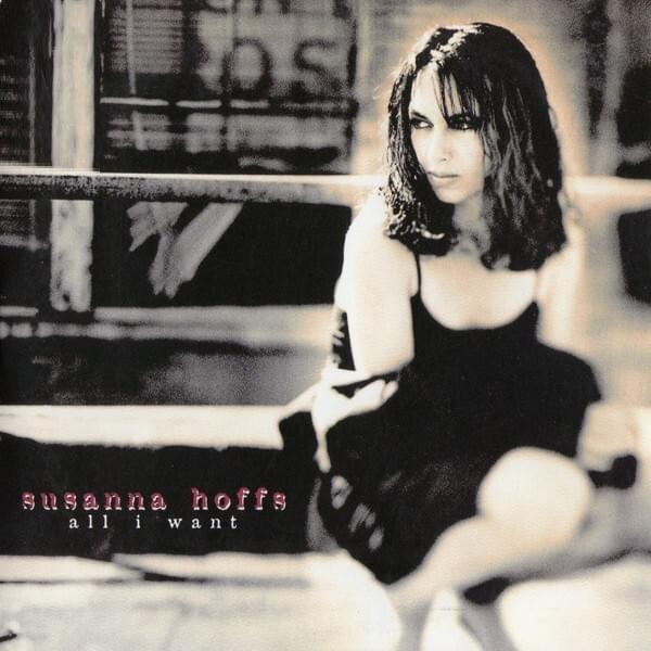 Album cover art for "All I Want" by Susanna Hoffs