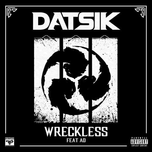 Album cover art for "Wreckless" by Datsik & AD