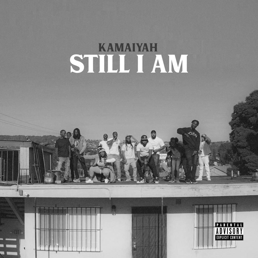 Album cover art for "Still I Am" by Kamaiyah
