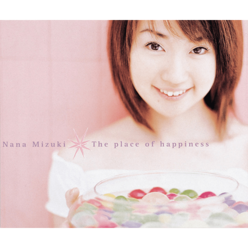 Album cover art for "The place of happiness" by 水樹奈々 (Nana Mizuki)