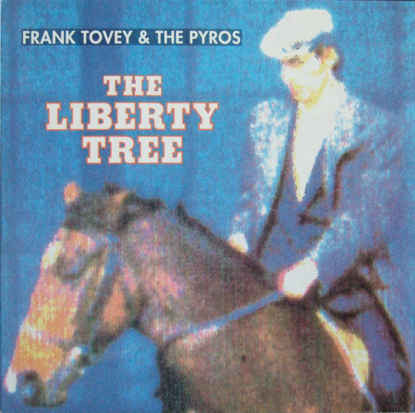 Album cover art for "The Liberty Tree" by Frank Tovey & The Pyros
