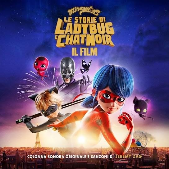 Cover image for  Miraculous: Le storie di Ladybug e Chat Noir, Il film (Original Soundtrack) [Italian]