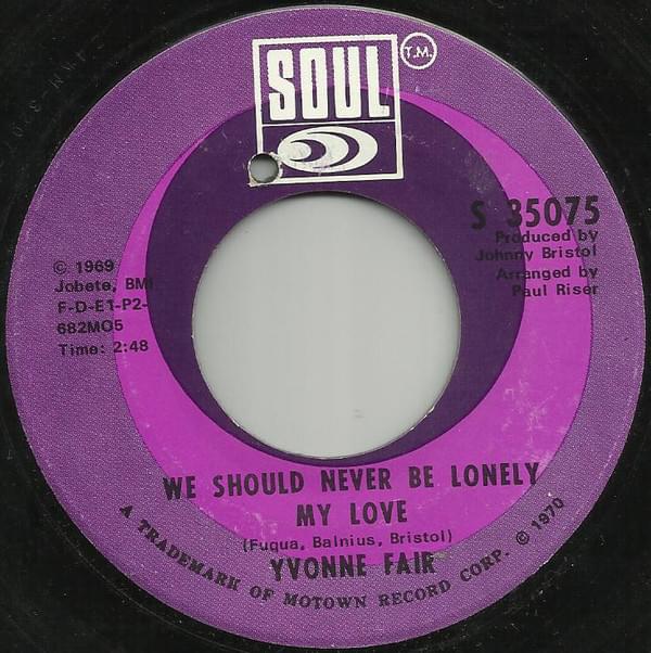 We Should Never Be Lonely My Love by Yvonne Fair