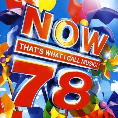 Cover image for NOW That’s What I Call Music! 78 [UK]