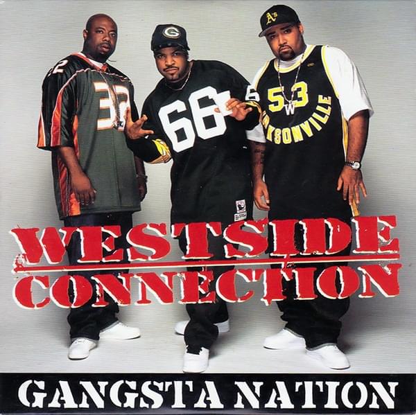 Gangsta Nation by Westside Connection