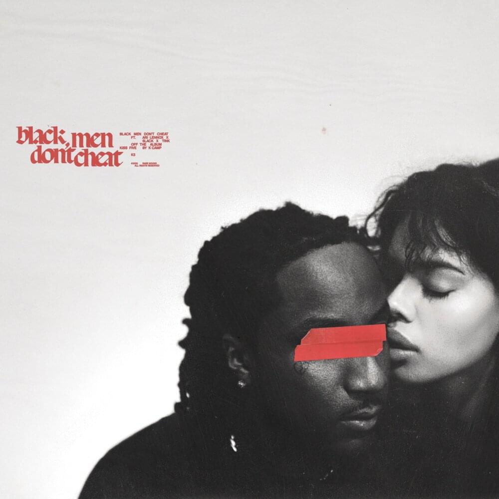 Album cover art for "Black Men Don't Cheat" by K CAMP