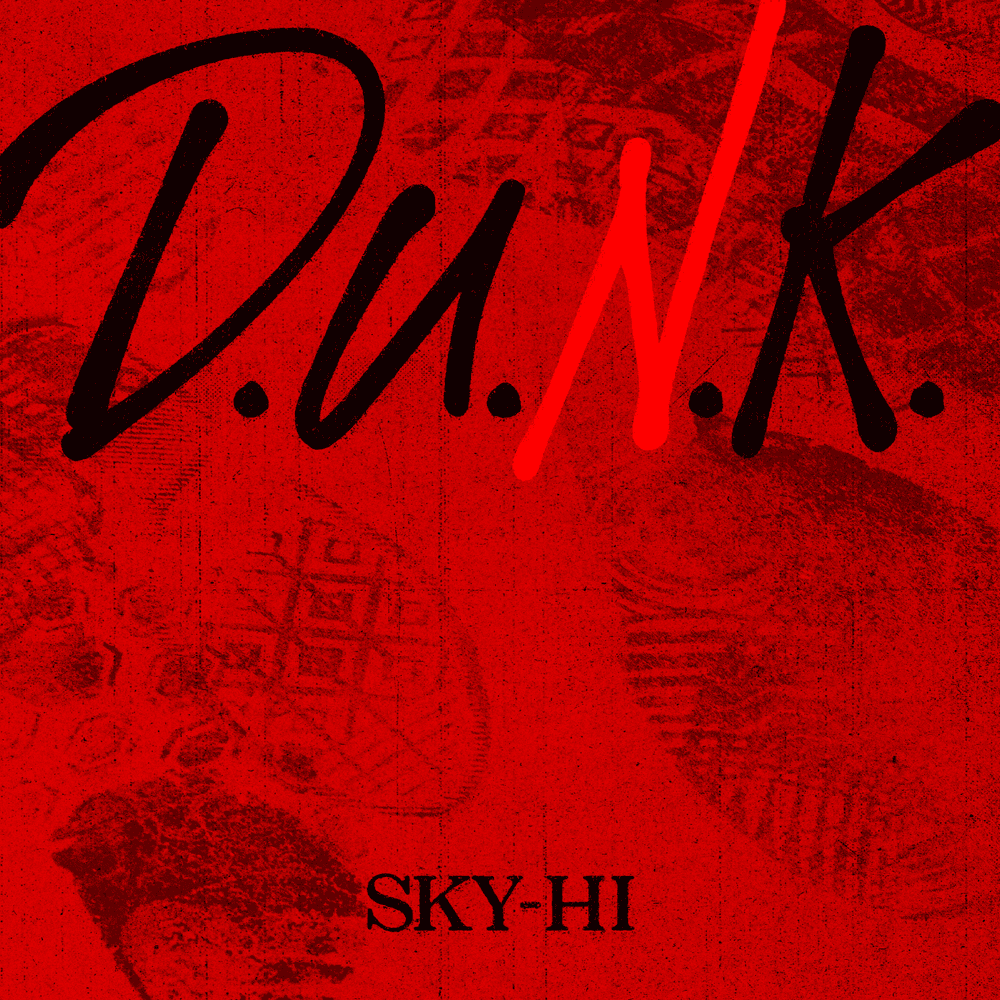 Album cover art for "D.U.N.K." by SKY-HI