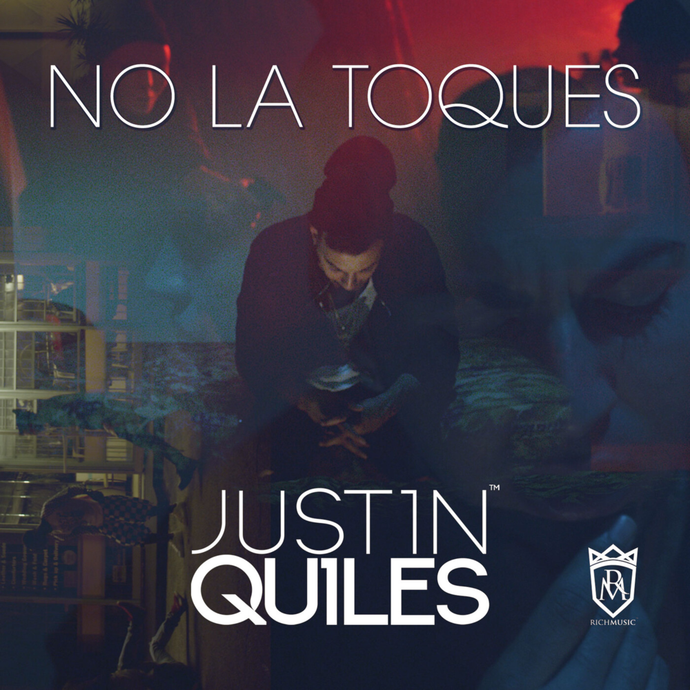 Album cover art for "No La Toques" by Justin Quiles