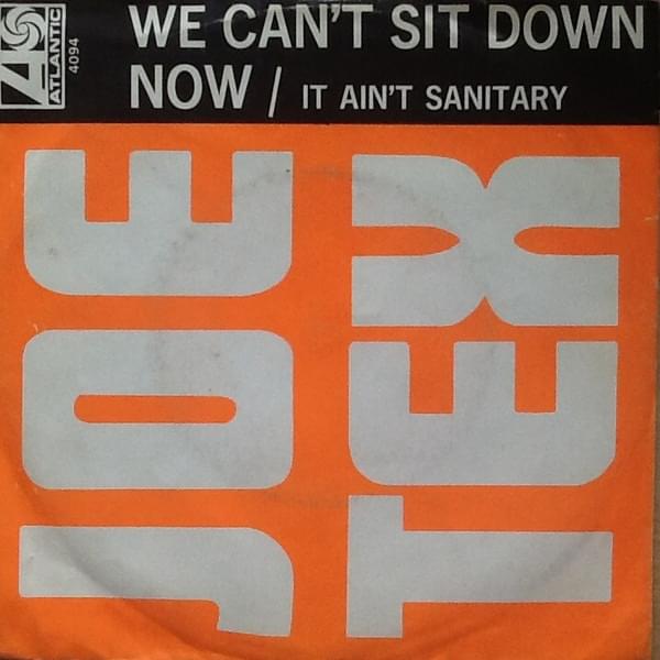 Album cover art for "We Can’t Sit Down Now" by Joe Tex