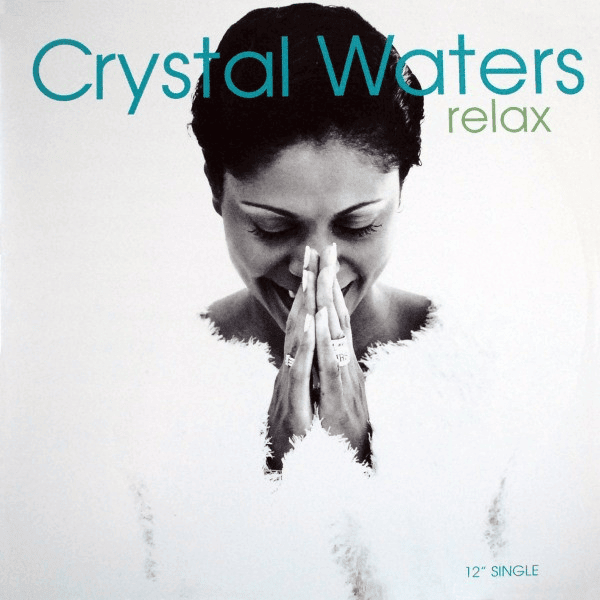 Album cover art for "Relax" by Crystal Waters