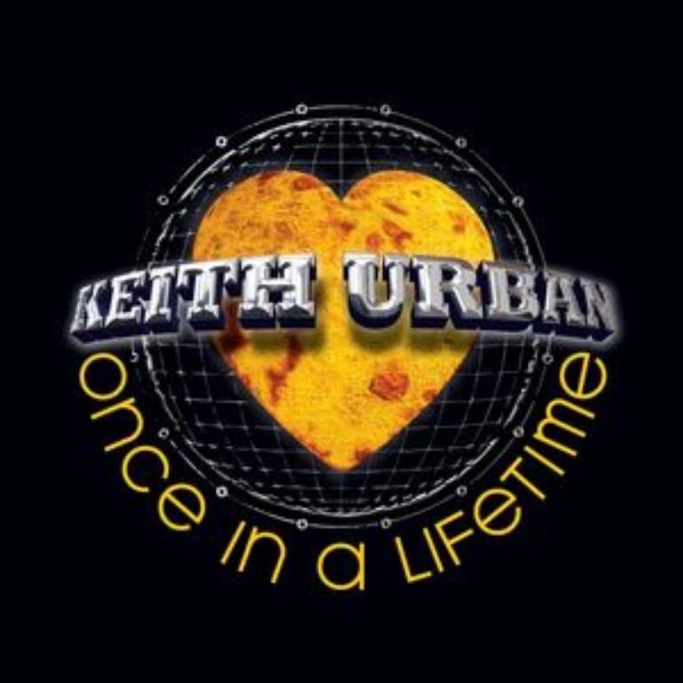 Album cover art for "Once in a Lifetime" by Keith Urban