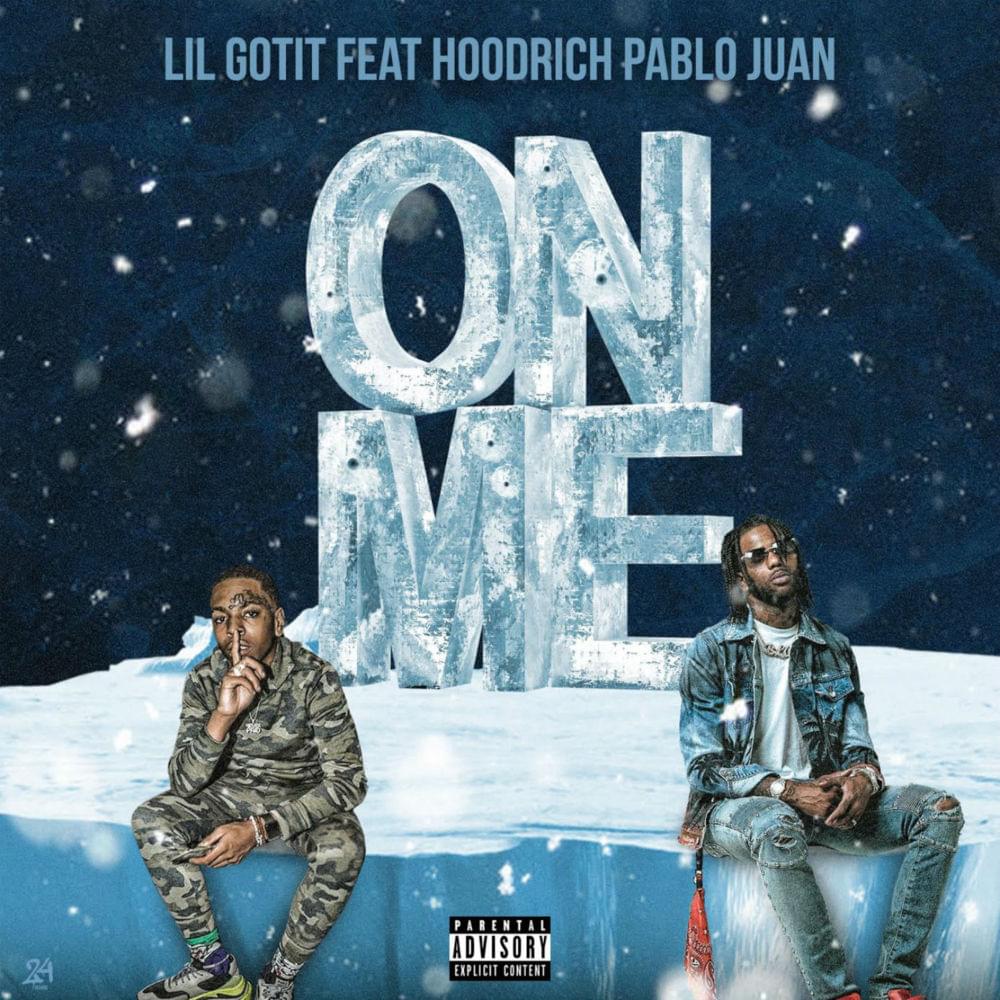 Album cover art for "On Me" by Lil Gotit & Hoodrich Pablo Juan