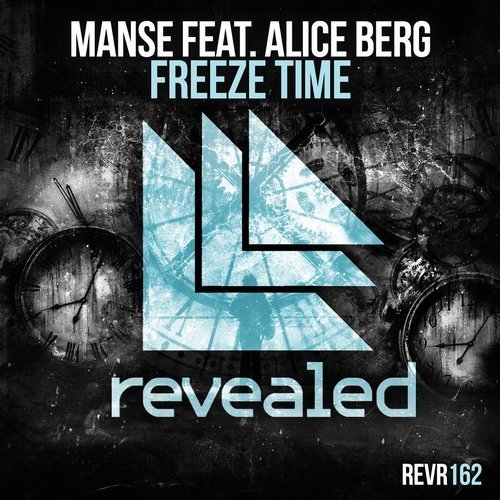 Album cover art for "Freeze Time" by Revealed Recordings & Alice Berg