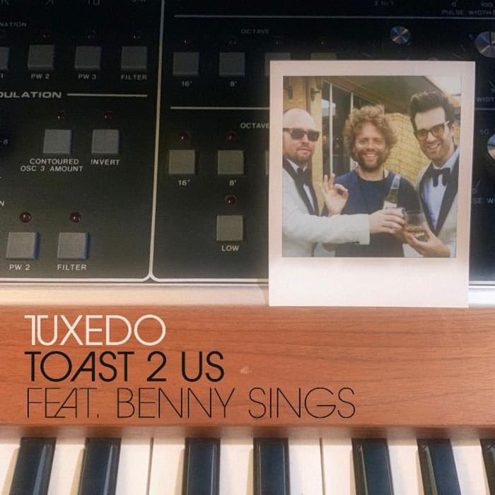 Album cover art for "Toast 2 Us" by Tuxedo & Benny Sings