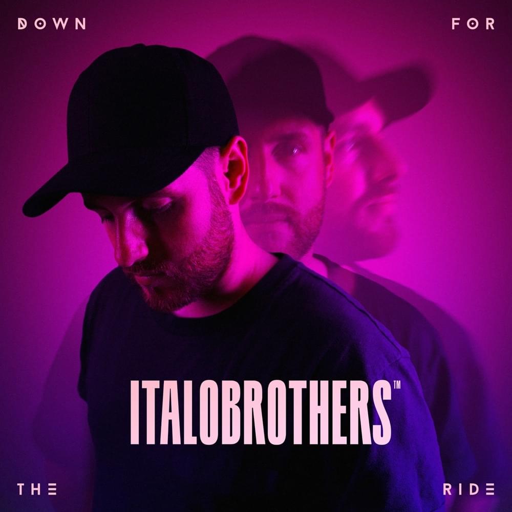 Album cover art for "Down For The Ride" by ItaloBrothers