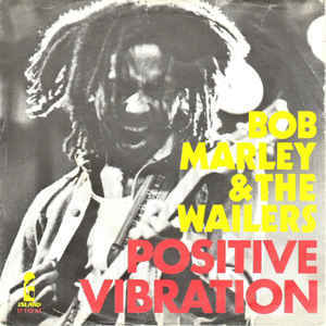 Album cover art for "Positive Vibration" by Bob Marley & The Wailers