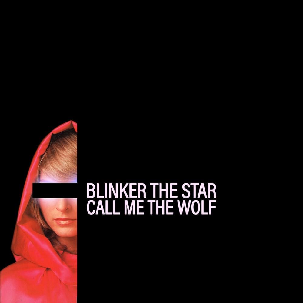 Album cover art for "Call Me The Wolf" by Blinker The Star