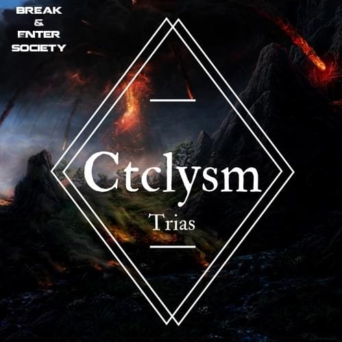 Ctclysm by Trias