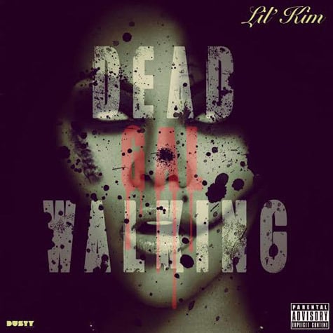 Album cover art for "Dead Gal Walking" by Lil’ Kim