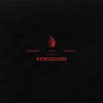 Album cover art for "Revelations" by ZHU & Devault & BabyJake