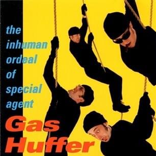 Smile No More by Gas Huffer
