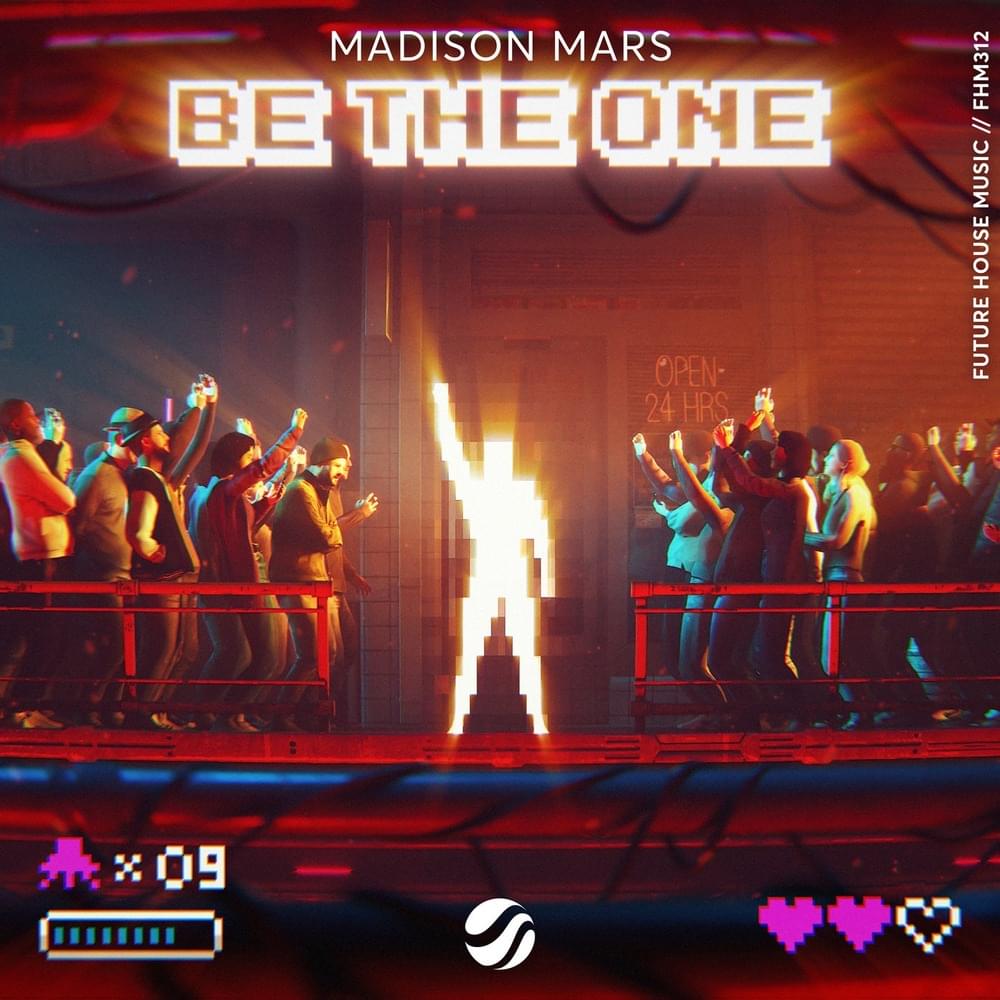 Be The One by Madison Mars