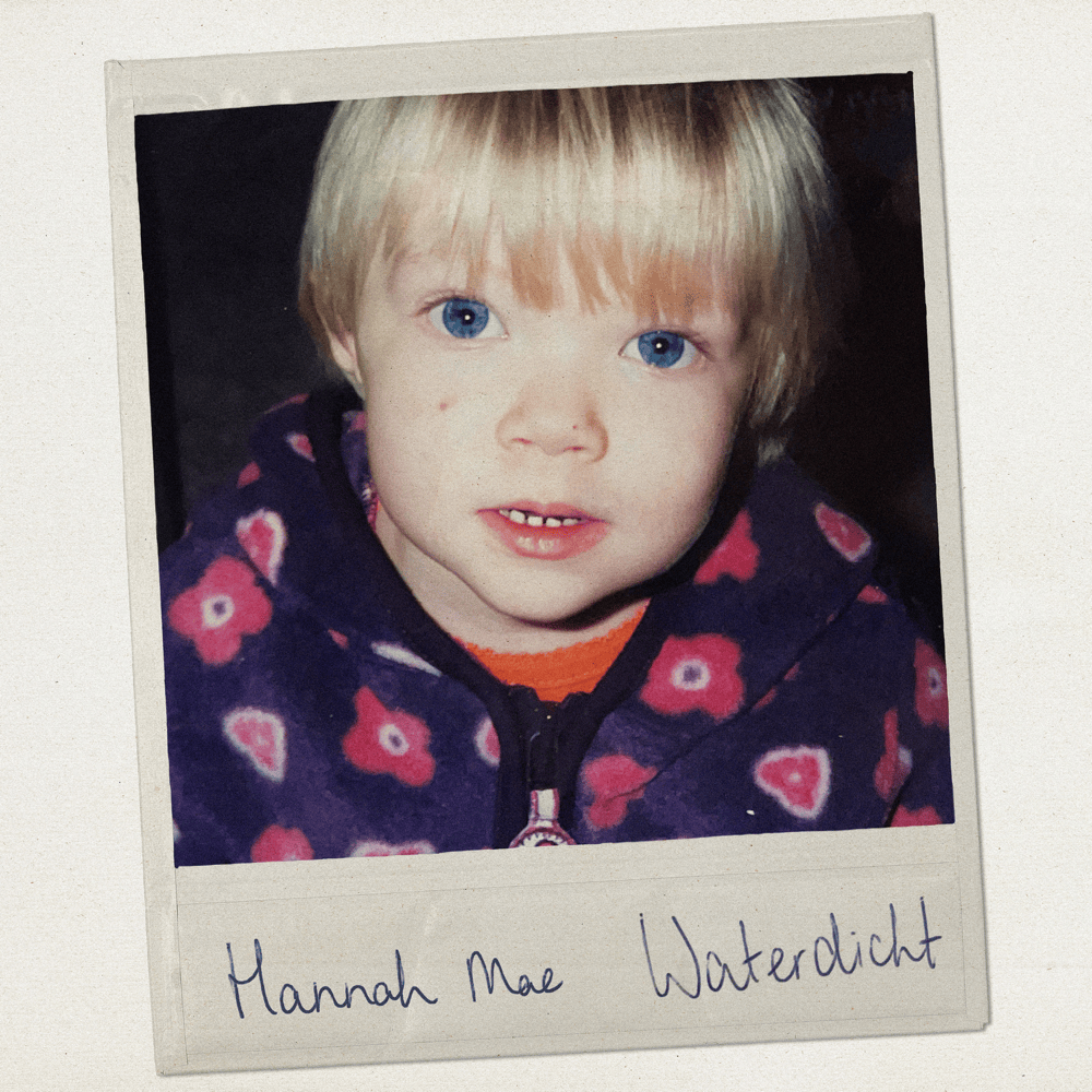 Waterdicht by Hannah Mae