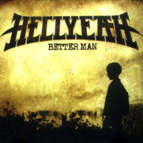Album cover art for "Better Man" by HELLYEAH