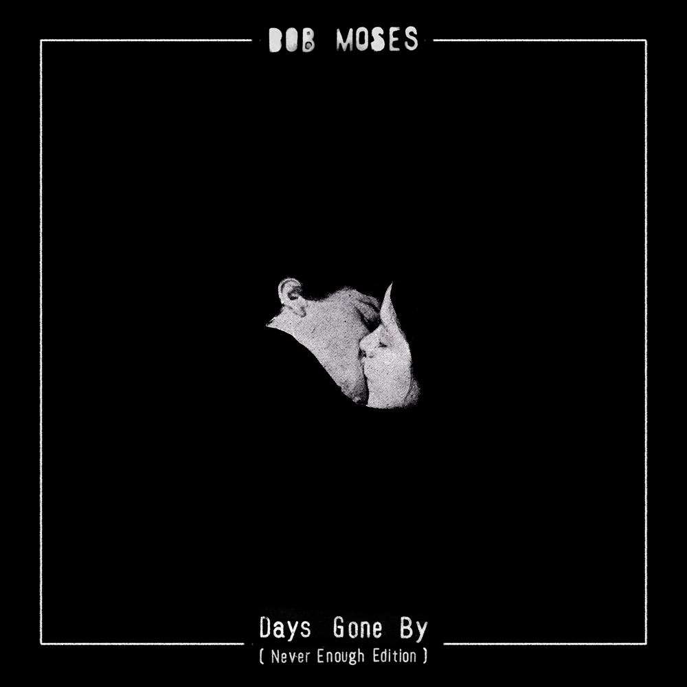 Cover image for Days Gone By (Never Enough Edition)