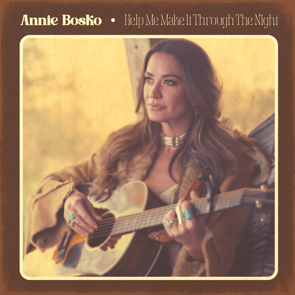 Album cover art for "Help Me Make It Through the Night" by Annie Bosko