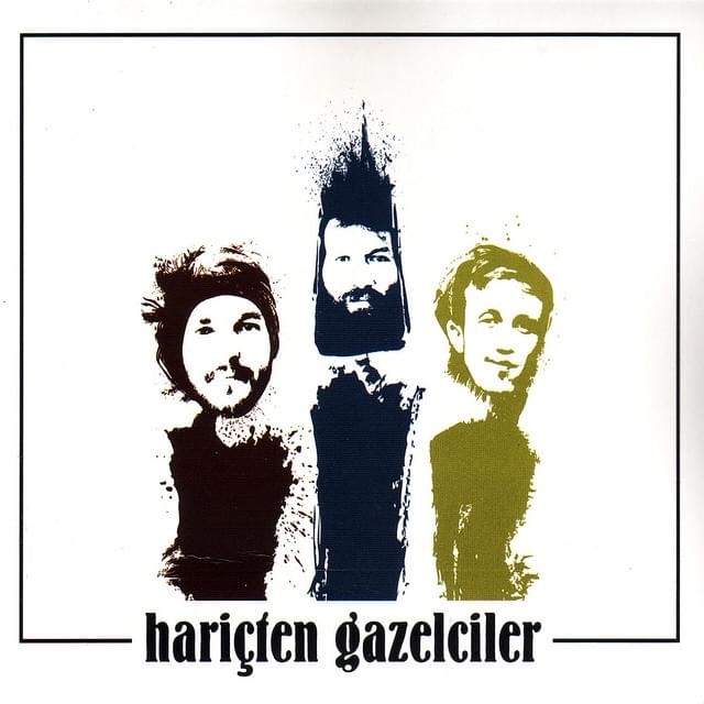 Günün Birinde by Hariçten Gazelciler