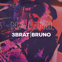 Na linii by 3BRAT/BRUNO