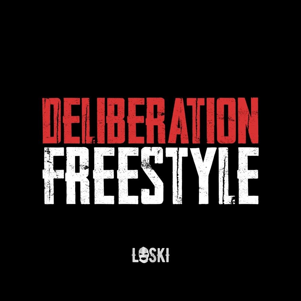Album cover art for "Deliberation Freestyle" by Loski