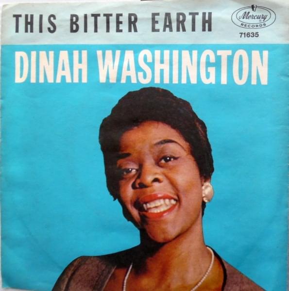 This Bitter Earth by Dinah Washington