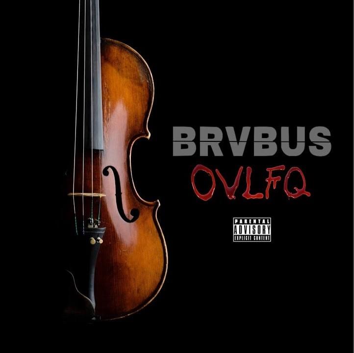 Album cover art for "OVLFQ" by Brvbus