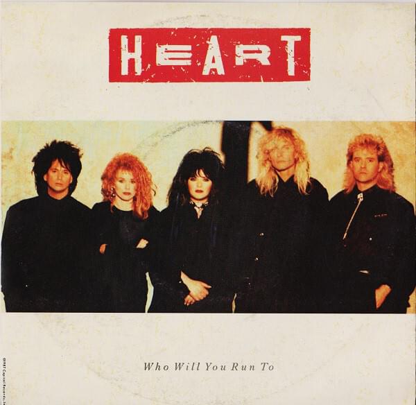 Album cover art for "Who Will You Run To" by Heart