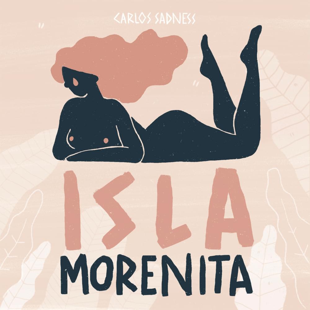 Album cover art for "Isla Morenita" by Carlos Sadness
