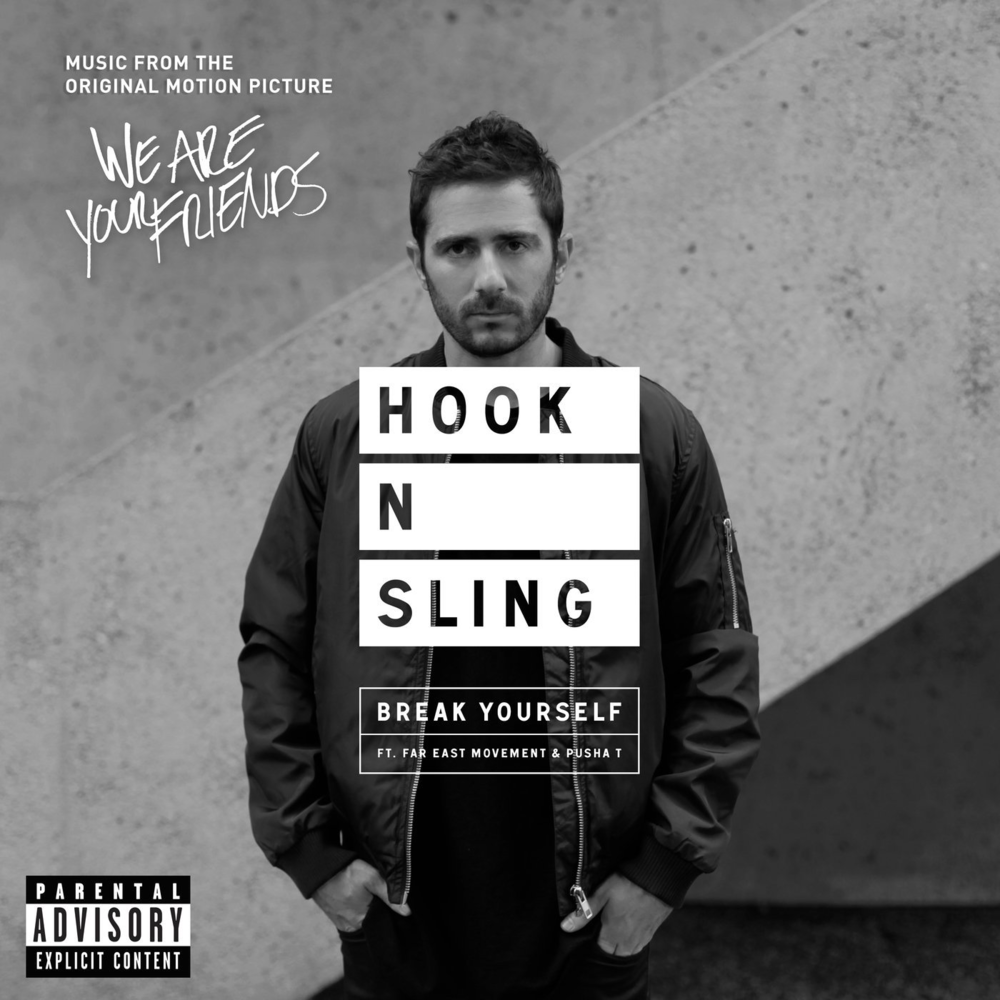 Album cover art for "Break Yourself" by Hook N Sling & Far East Movement & Pusha T