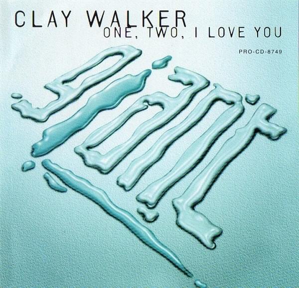 Album cover art for "One, Two, I Love You" by Clay Walker