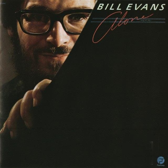In Your Own Sweet Way by Bill Evans