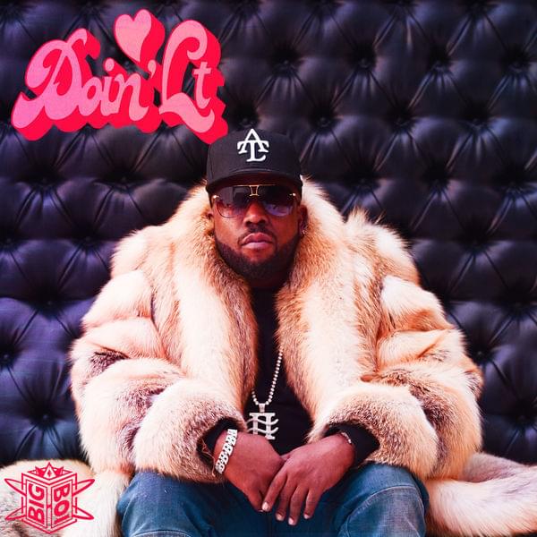 Album cover art for "Doin’ It" by Big Boi & Sleepy Brown