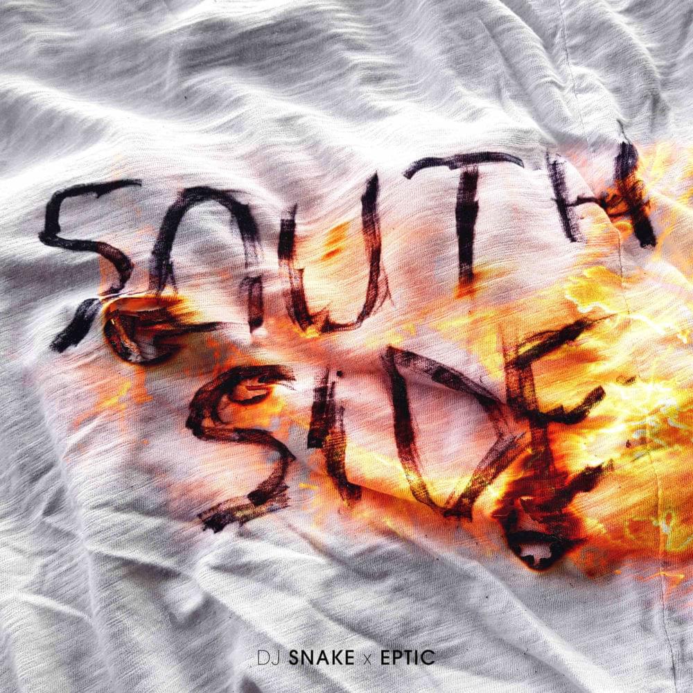 Album cover art for "SouthSide" by DJ Snake & Eptic
