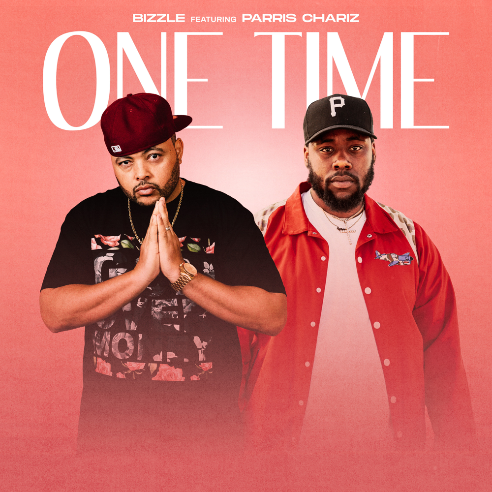Album cover art for "One Time" by Bizzle & Parris Chariz