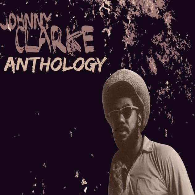 Cover image for Johnny Clarke Anthology