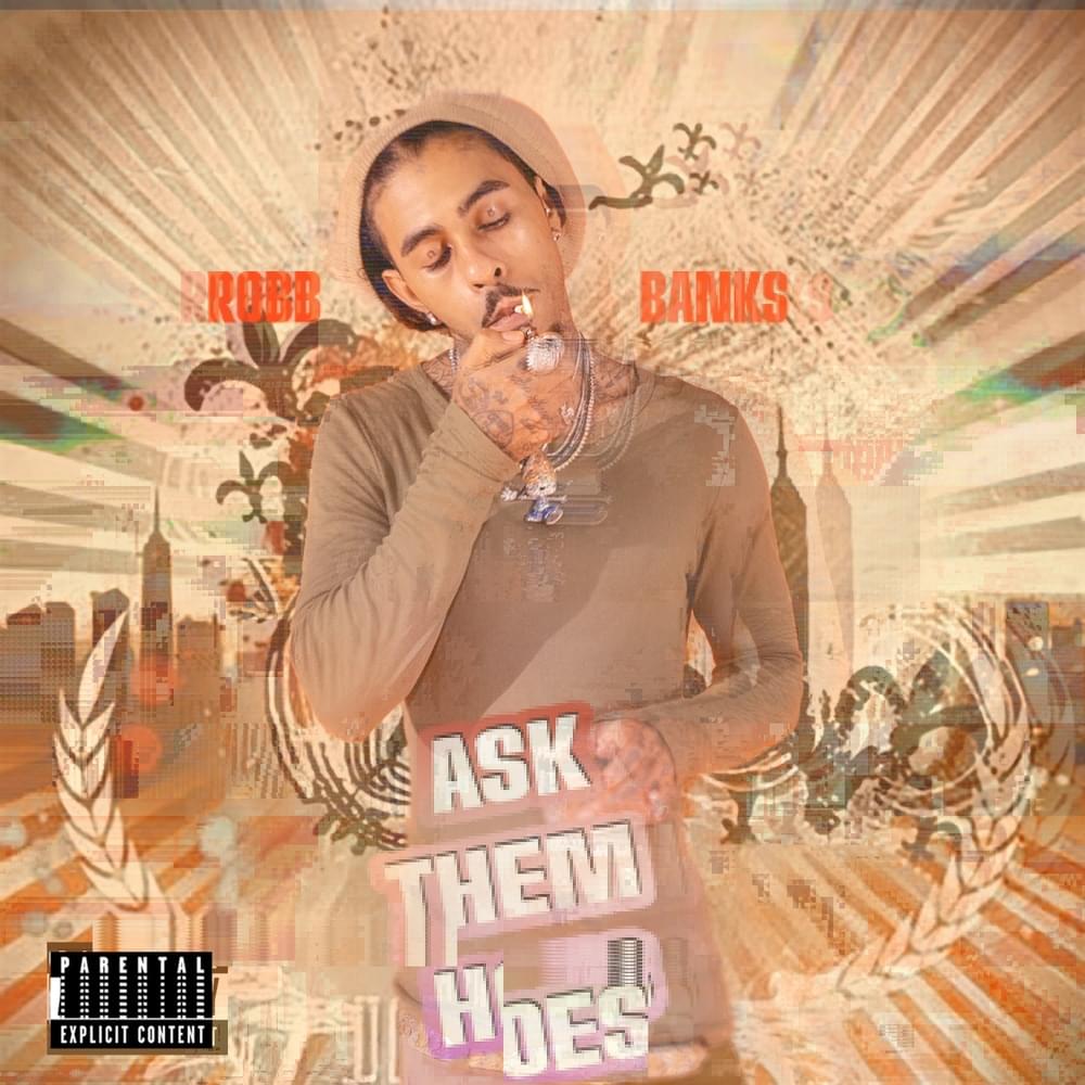 Album cover art for "Ask Dem Hoes" by Robb Bank$