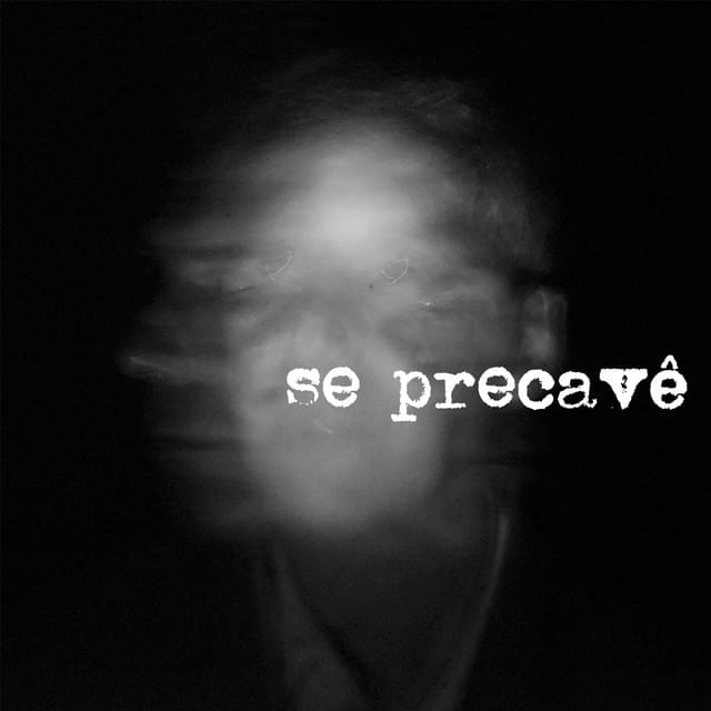 Album cover art for "Se Precavê" by Arnaldo Antunes
