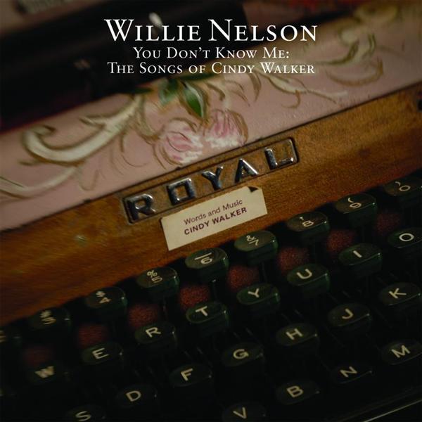 Album cover art for "You Don’t Know Me" by Willie Nelson