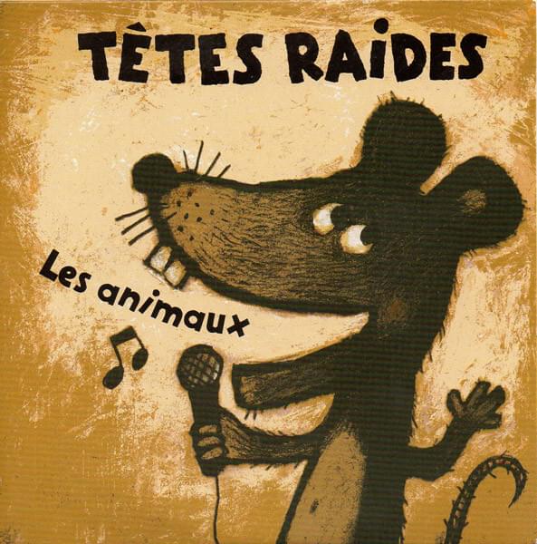 Les Animaux by Têtes Raides