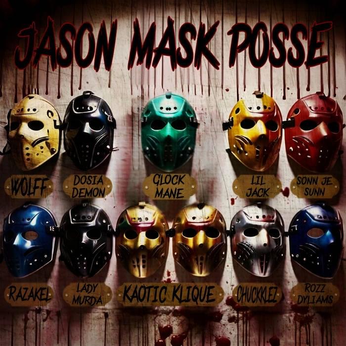 Album cover art for "Jason Mask Posse (TMTM3 Cut)" by Glockmane & Ware-Wolff & Dosia Demon & Lil Jack & Sonn Je Sunn & Razakel & Lady Murda & Chuckklez & Rozz Dyliams & Kaotic Klique