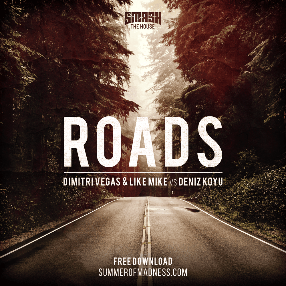 Album cover art for "Roads" by Dimitri Vegas & Like Mike